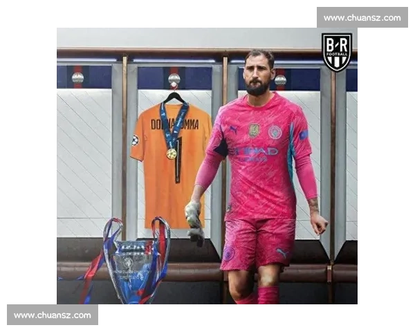 罗马诺曝曼城铁心追多纳鲁马！巴黎 5000 万标价遭拒，瓜帅钦点新门神